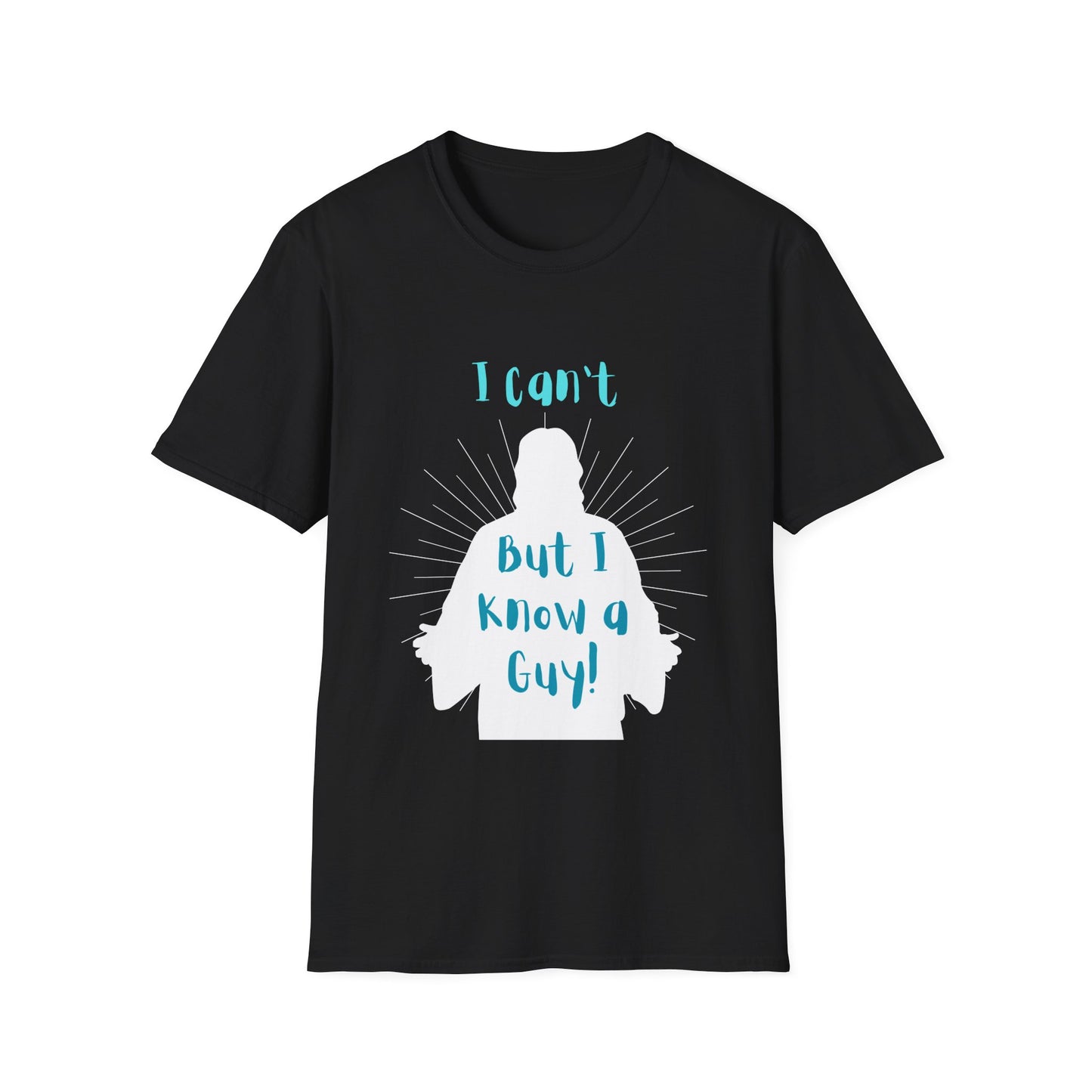 I Know a Guy Men's Tshirt (White Logo) - Sweet Baby Jeez Teez