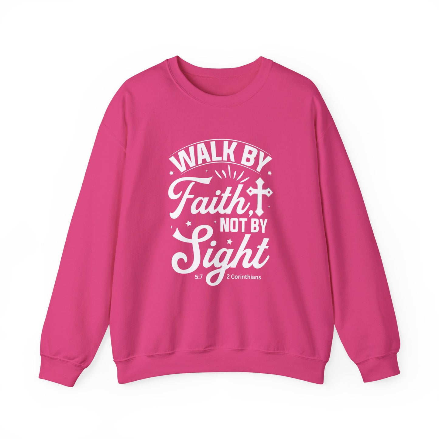 Walk by Faith 2 Corinth. 5:7 Bible Verse Christian Sweatshirt (White Logo)