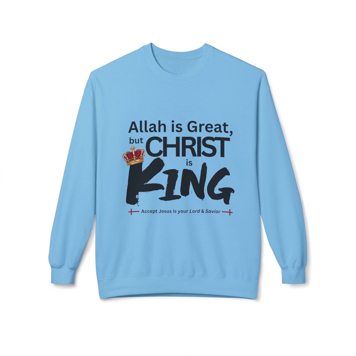 "Christ is King" Unisex Comfy Fleece Sweatshirt (Great Logo - Front) - Sweet Baby Jeez Teez
