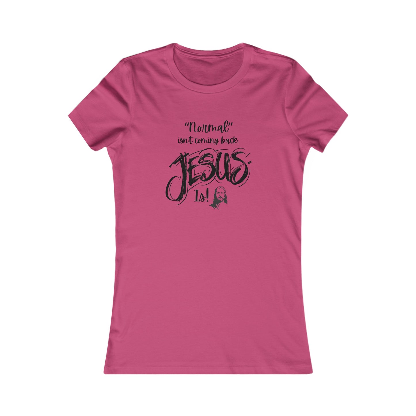 Normal isn't Coming Back Women's Fitted Tshirt (Black Logo) - Sweet Baby Jeez Teez