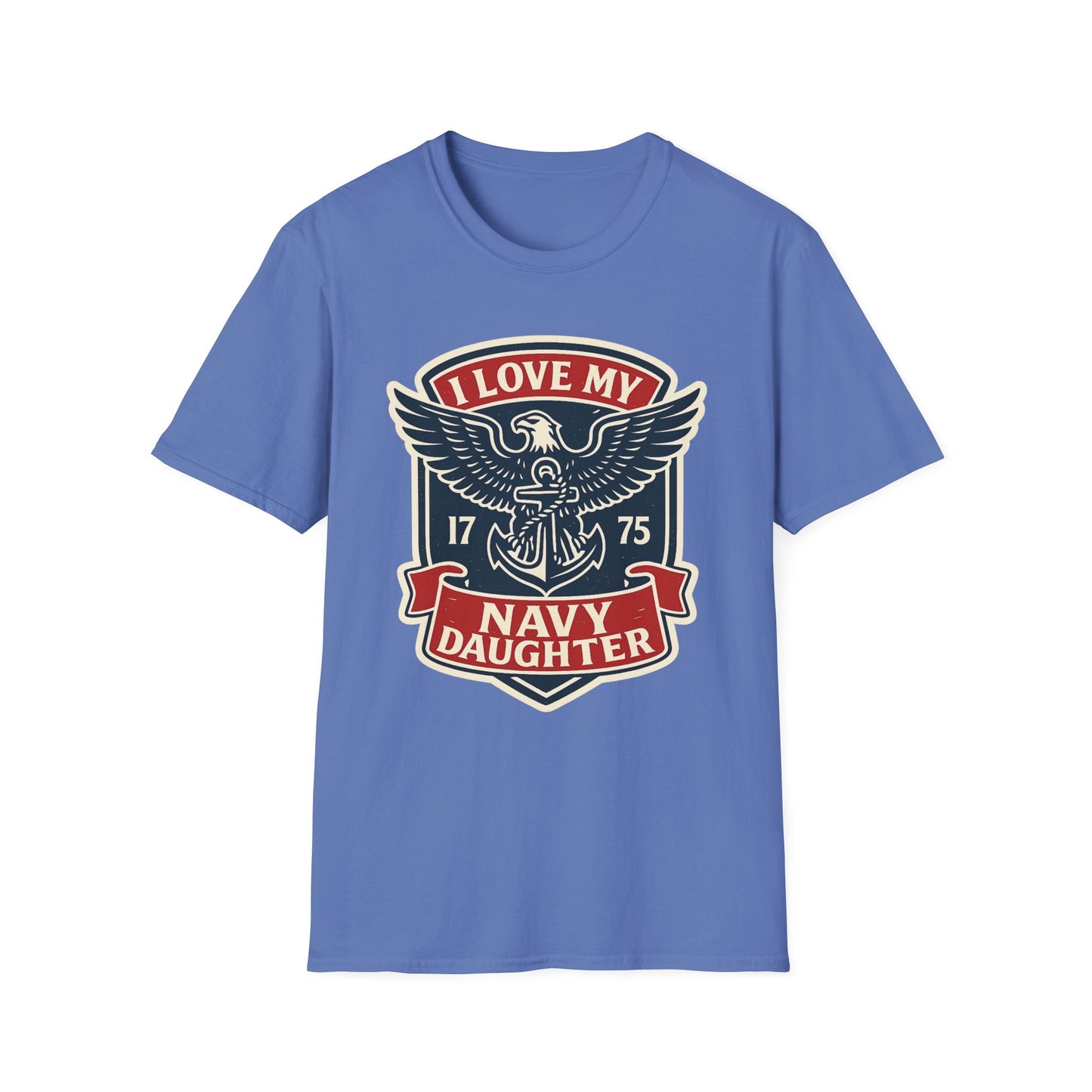 "I Love my Navy Daughter" Military Pride US Navy Patriotic Crest Softstyle Tshirt