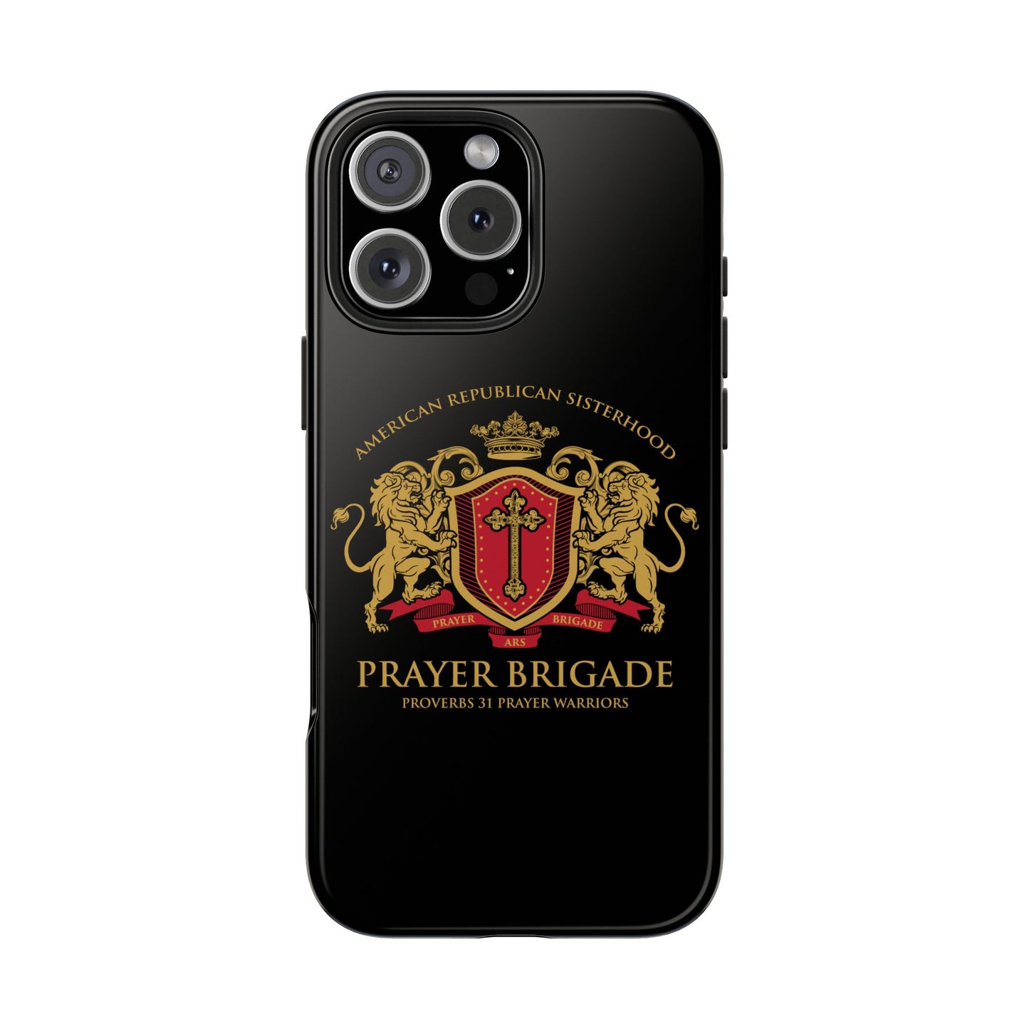 ARS Prayer Brigade Tough Phone Case (Black with Gold/Red Logo)