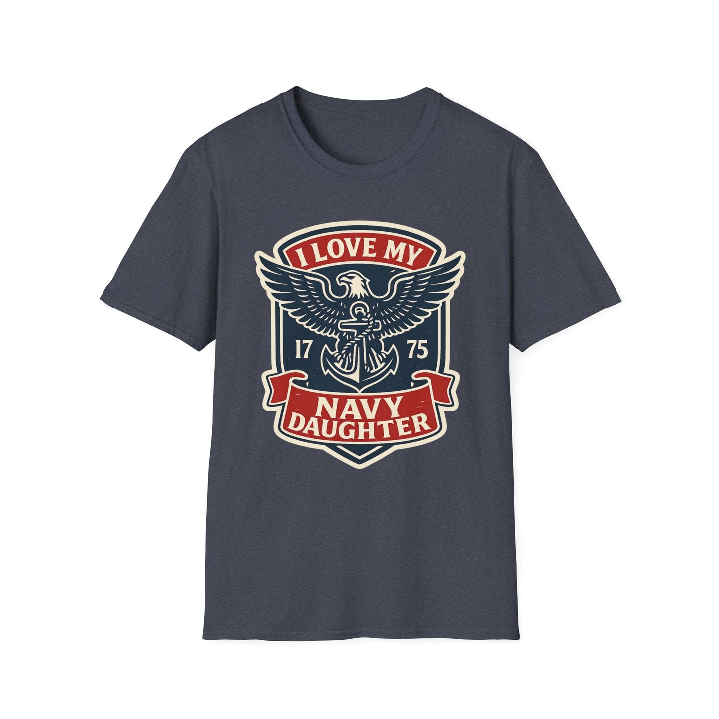 "I Love my Navy Daughter" Military Pride US Navy Patriotic Crest Softstyle Tshirt