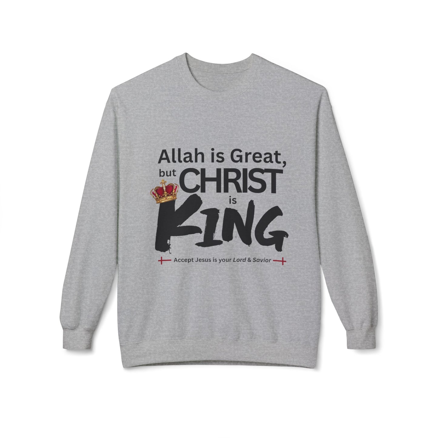 "Christ is King" Unisex Comfy Fleece Sweatshirt (Great Logo - Front) - Sweet Baby Jeez Teez