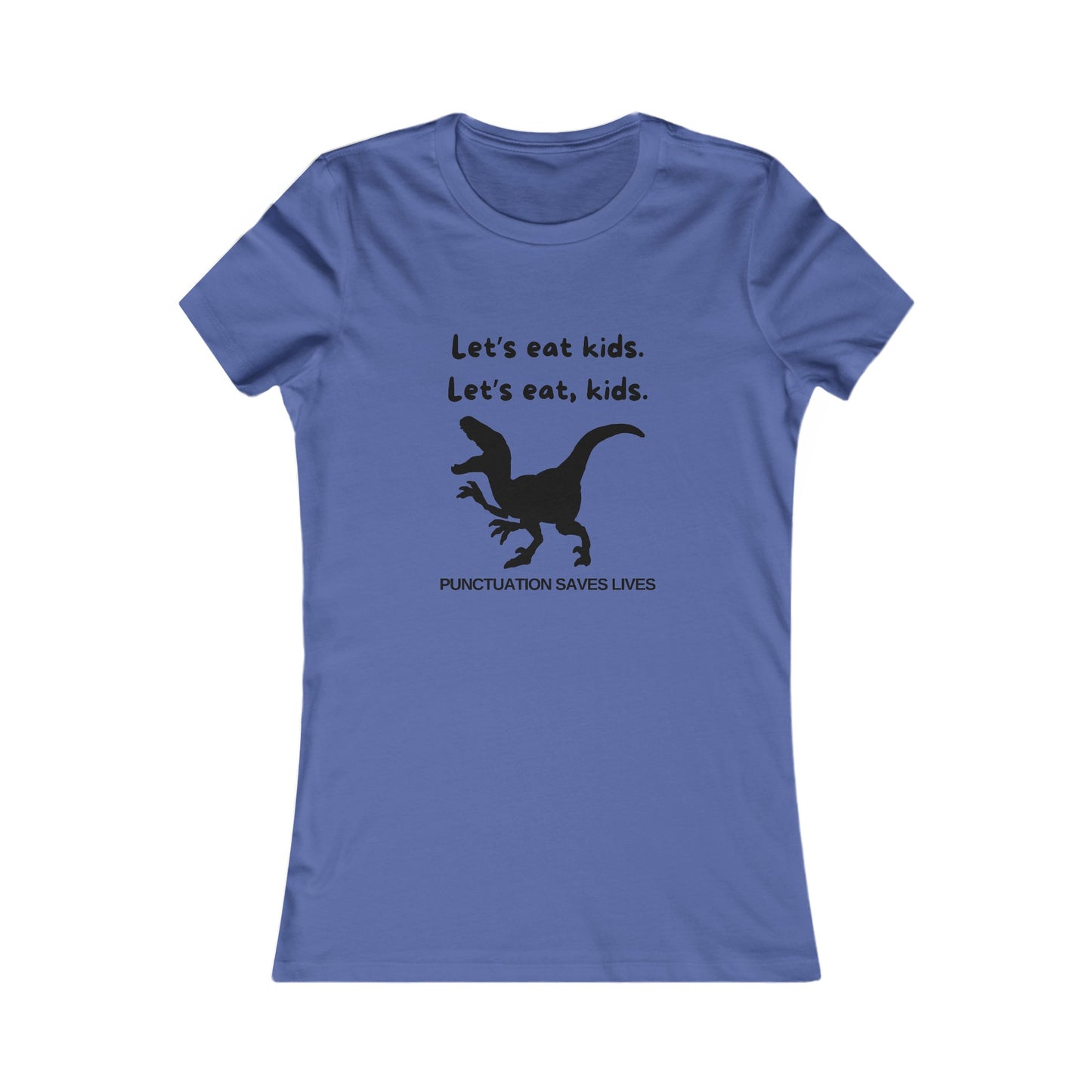 Lets Eat Kids Womens Fitted Tshirt (Black Logo) - Sweet Baby Jeez Teez