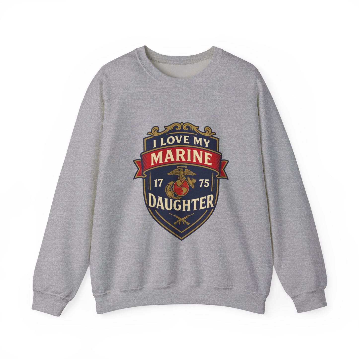 "I Love My Marine Daughter" Patriotic Crewneck Sweatshirt for Marine Military Parents