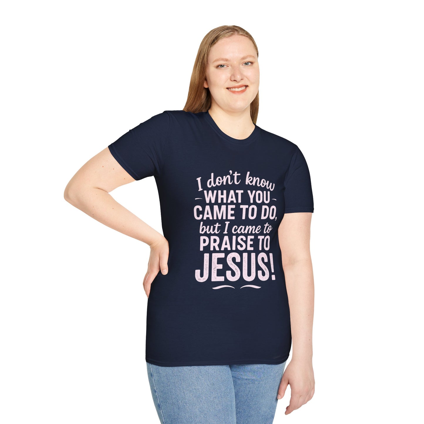 "I Came to Praise Jesus" Relaxed Softstyle Tshirt (Light Pink Logo) - Sweet Baby Jeez Teez