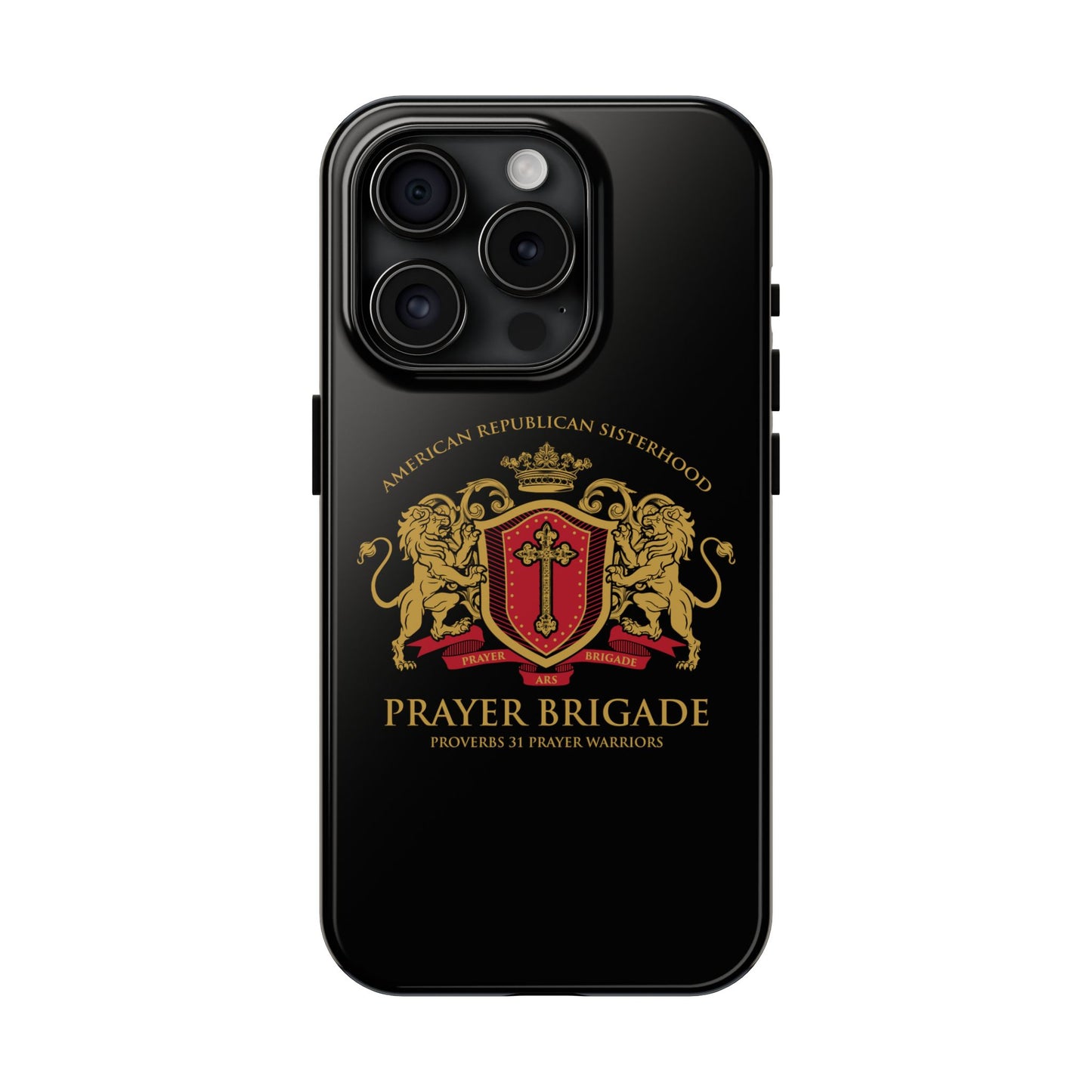 ARS Prayer Brigade Tough Phone Case (Black with Gold/Red Logo)