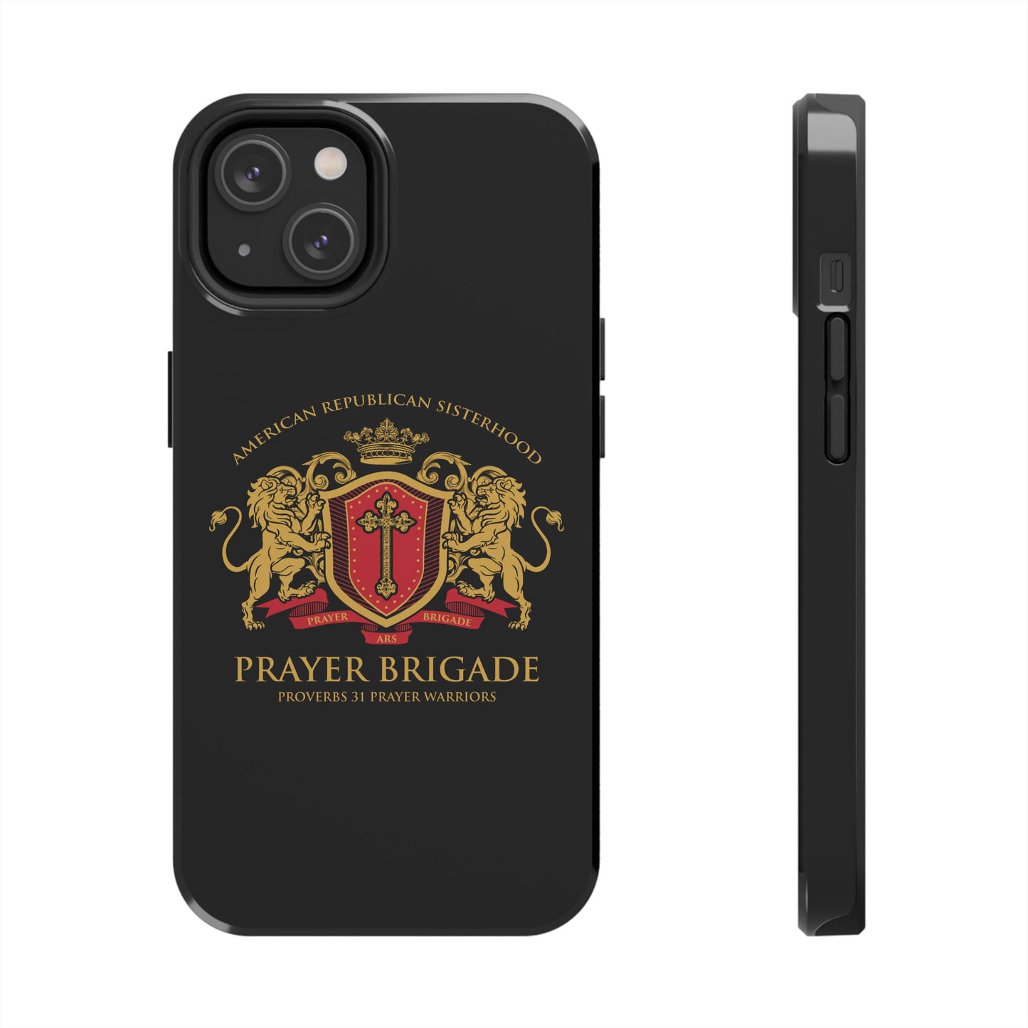 ARS Prayer Brigade Tough Phone Case (Black with Gold/Red Logo)