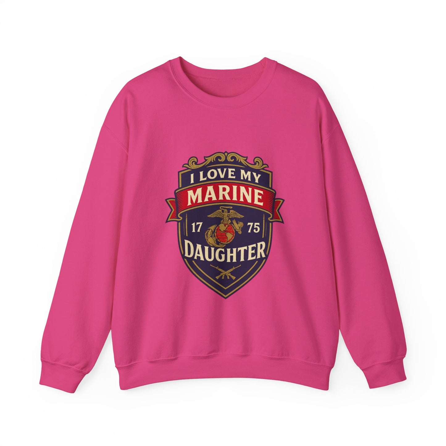 "I Love My Marine Daughter" Patriotic Crewneck Sweatshirt for Marine Military Parents