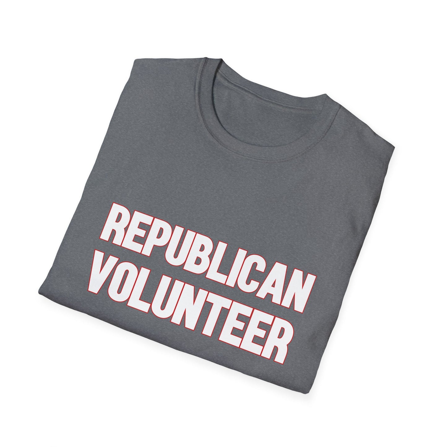 Republican Volunteer Unisex Tshirt (White/Red Logo) - Sweet Baby Jeez Teez