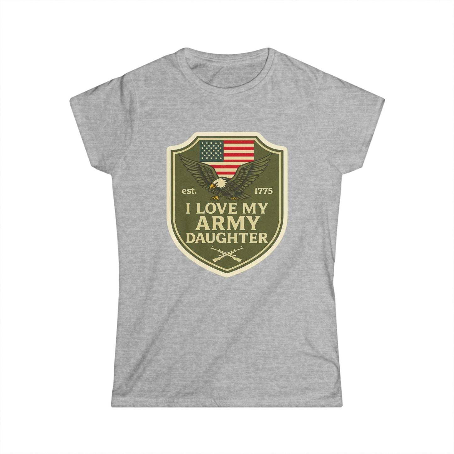 "I Love My Army Daughter" Patriotic Women's Fitted T-Shirt for Army Military Mom