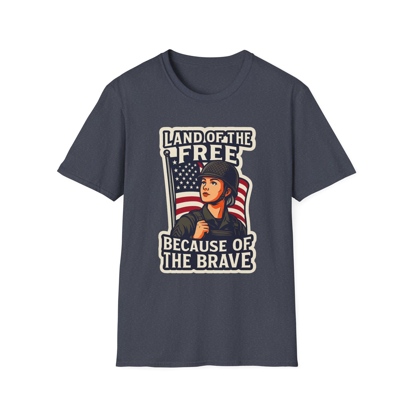 "Land of the Free because of the Brave" Patriotic Softstyle T-Shirt (Female Soldier)