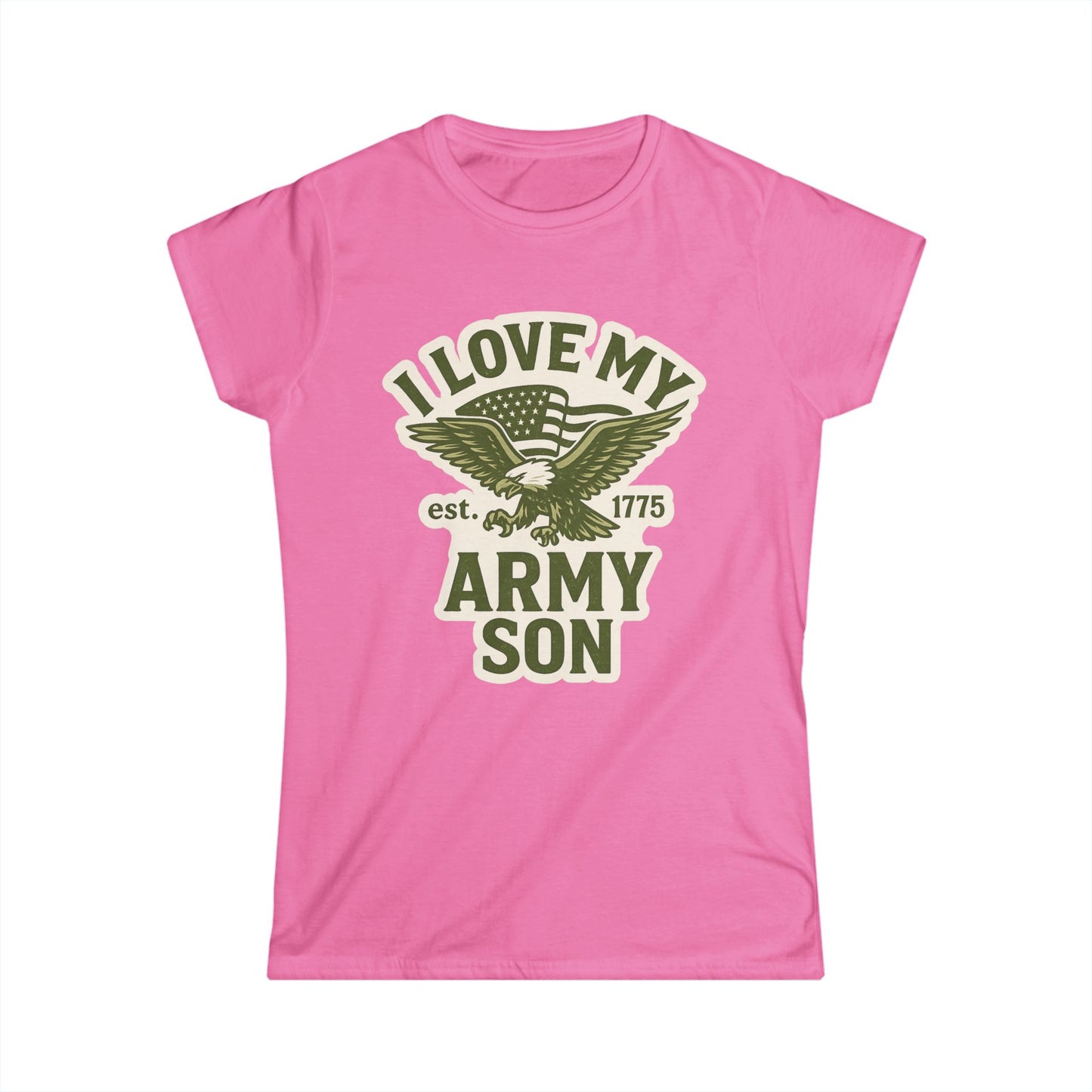 "I Love My Army Son" Patriotic Women's Fitted T-Shirt for Army Military Mom