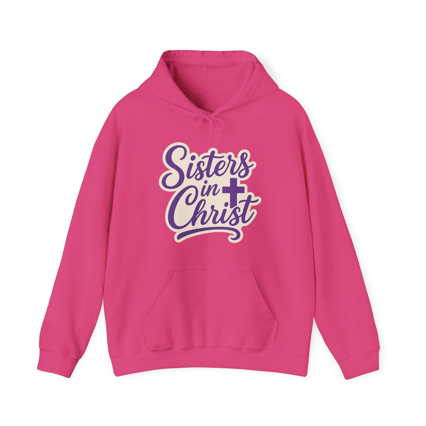 Sisters in Christ Christian Women's Inspirational Hoodie Sweatshirt