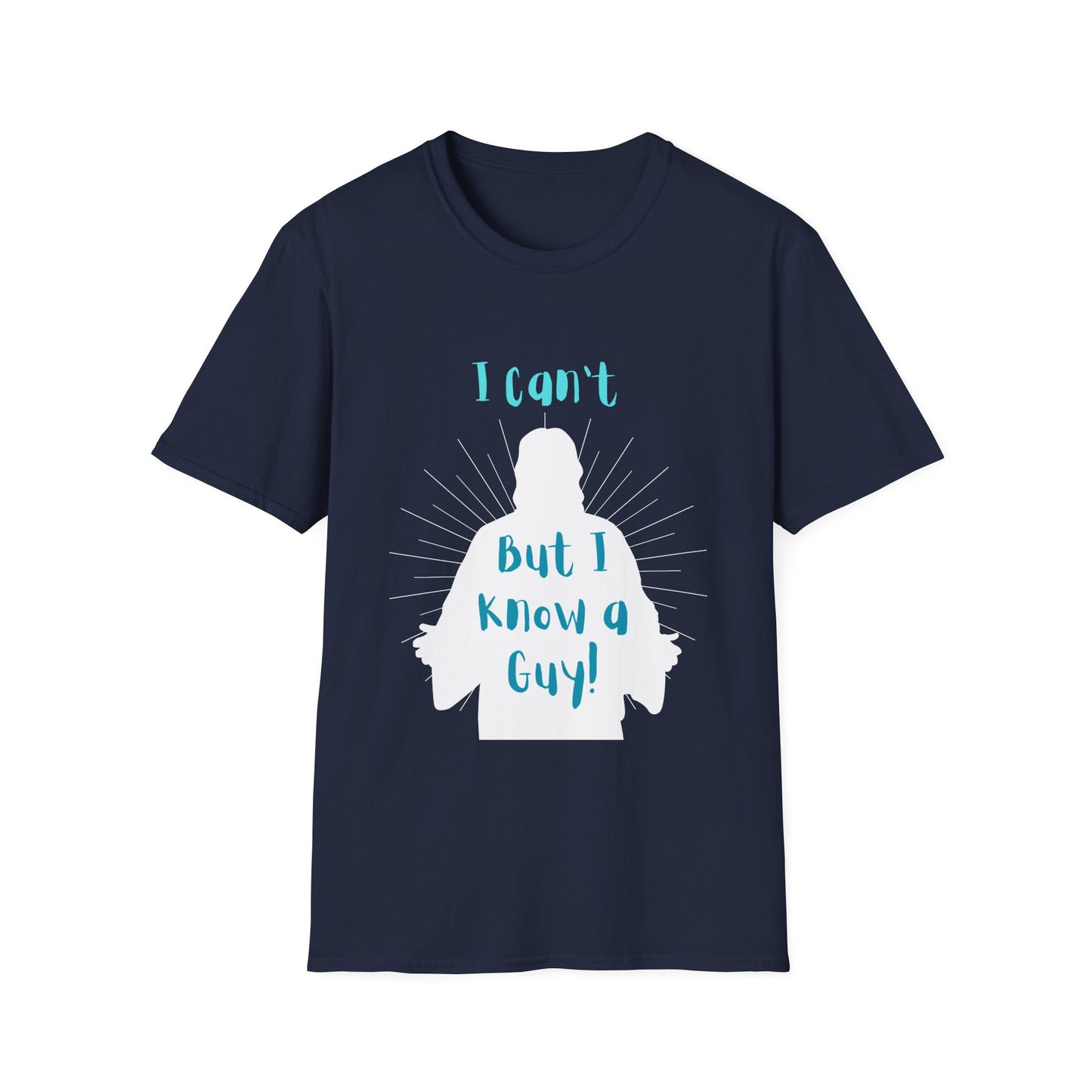 I Know a Guy Men's Tshirt (White Logo) - Sweet Baby Jeez Teez