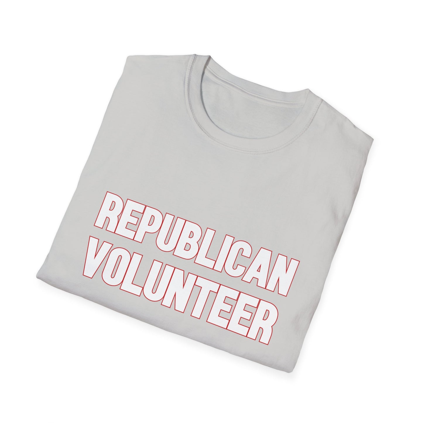 Republican Volunteer Unisex Tshirt (White/Red Logo) - Sweet Baby Jeez Teez