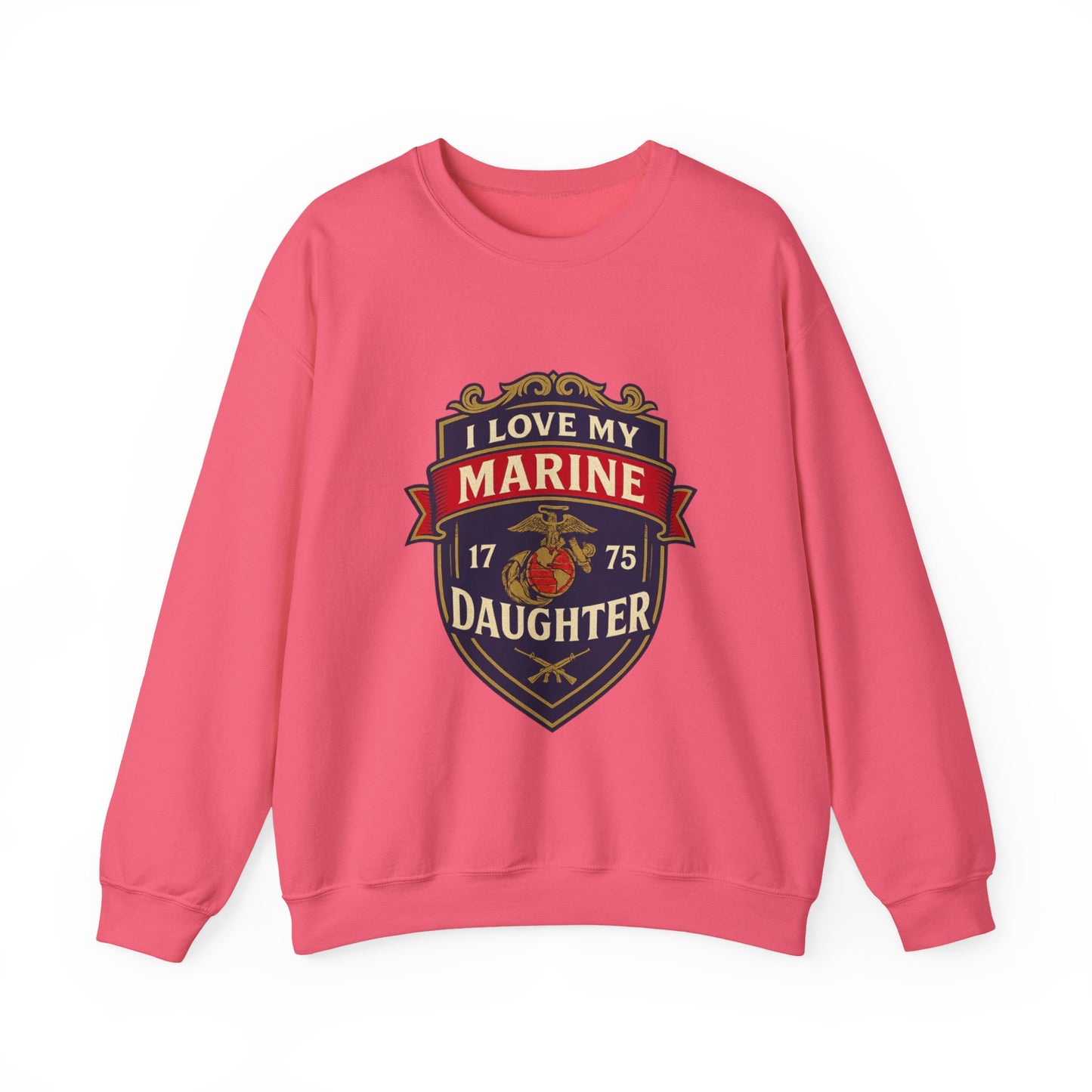 "I Love My Marine Daughter" Patriotic Crewneck Sweatshirt for Marine Military Parents