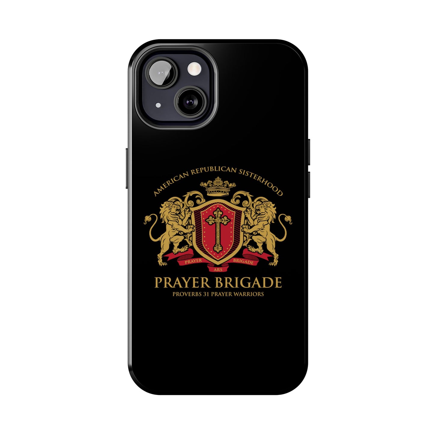 ARS Prayer Brigade Tough Phone Case (Black with Gold/Red Logo)
