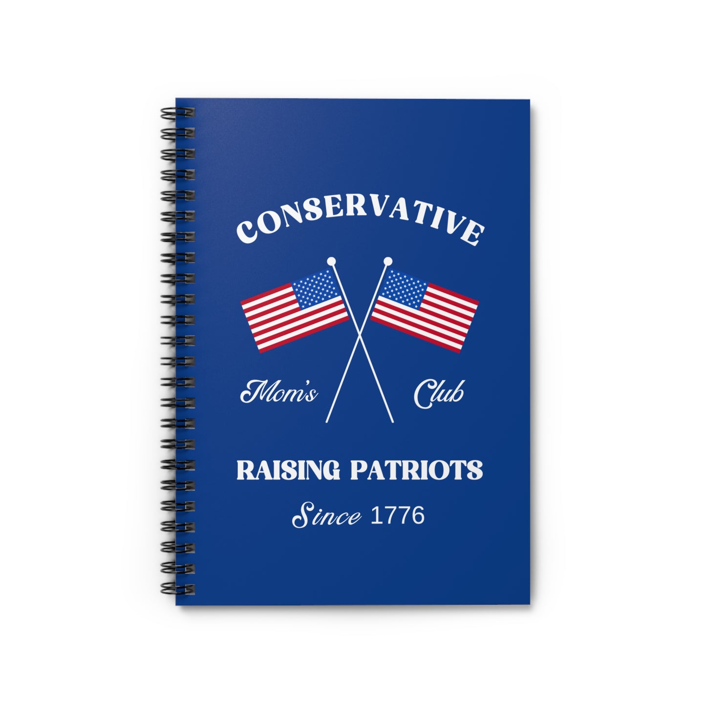 Conservative Moms Club Spiral Notebook - Patriotic Design for Raising Future Leaders