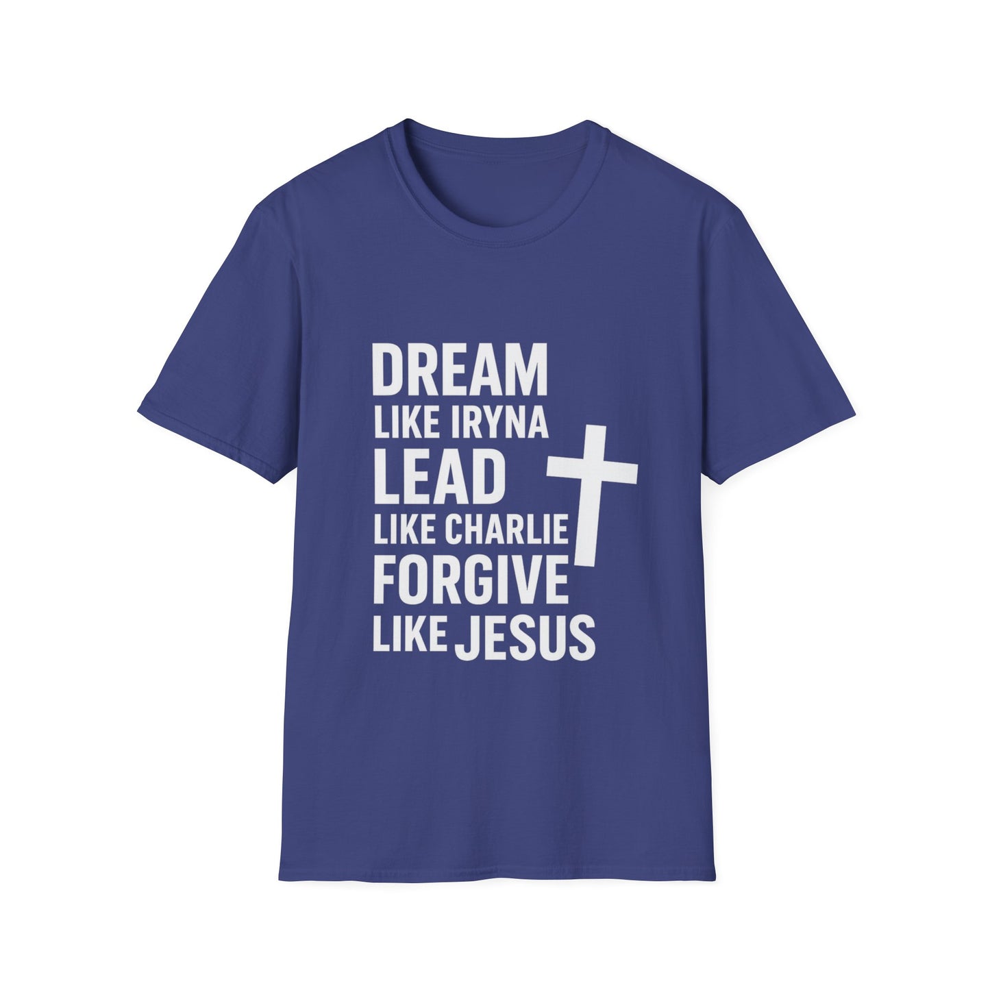 Dream, Lead, Forgive Men's Unisex Softstyle Tshirt (White Logo)