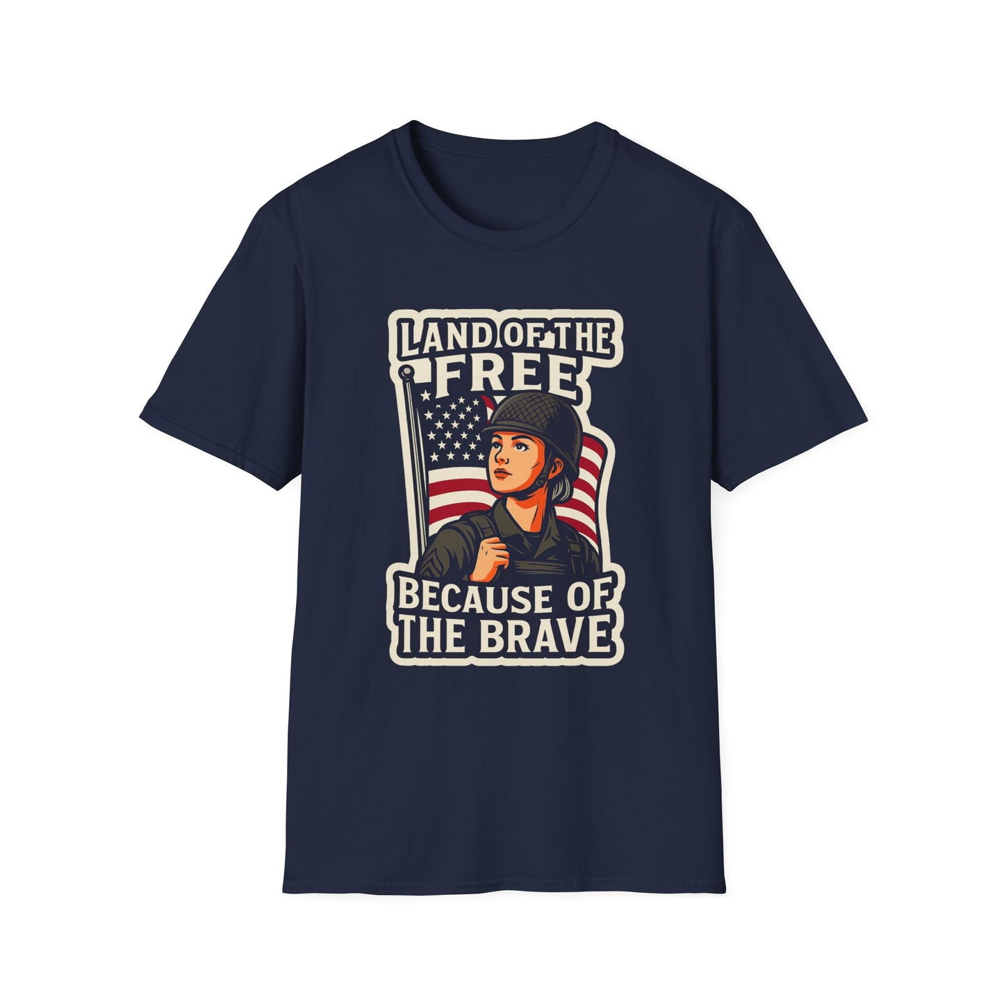 "Land of the Free because of the Brave" Patriotic Softstyle T-Shirt (Female Soldier)