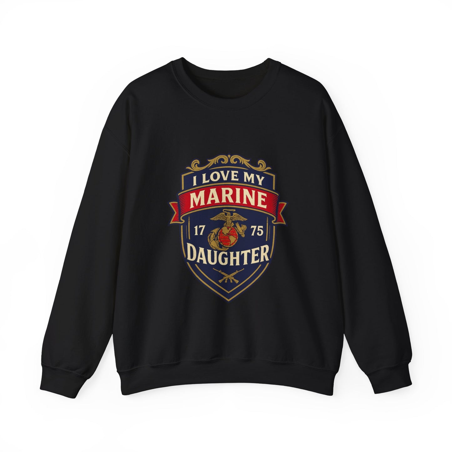 "I Love My Marine Daughter" Patriotic Crewneck Sweatshirt for Marine Military Parents