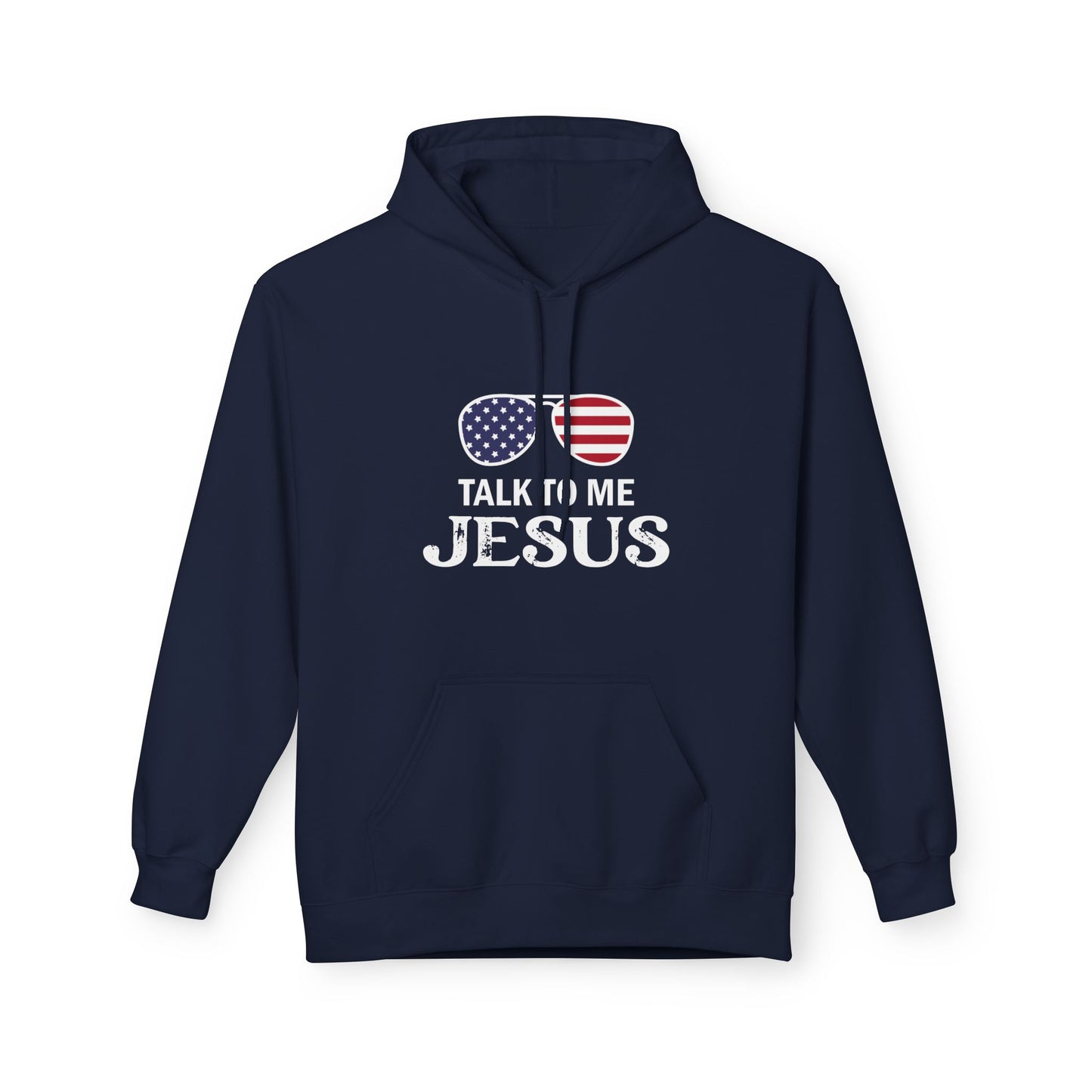 Patriotic "Talk to Me Jesus" Christian Fleece Hoodie