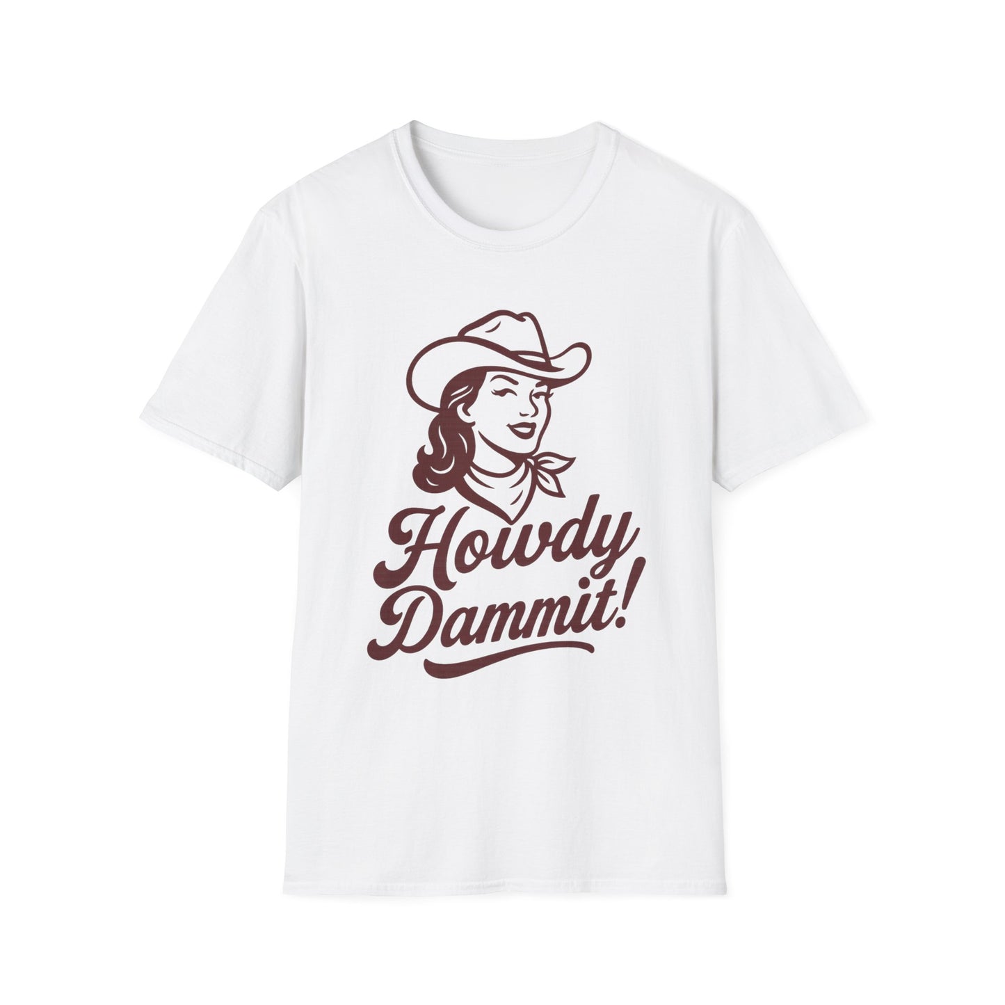 Howdy Dammit! Aggie Texas Cowgirl Softstyle Tshirt (Maroon Logo)