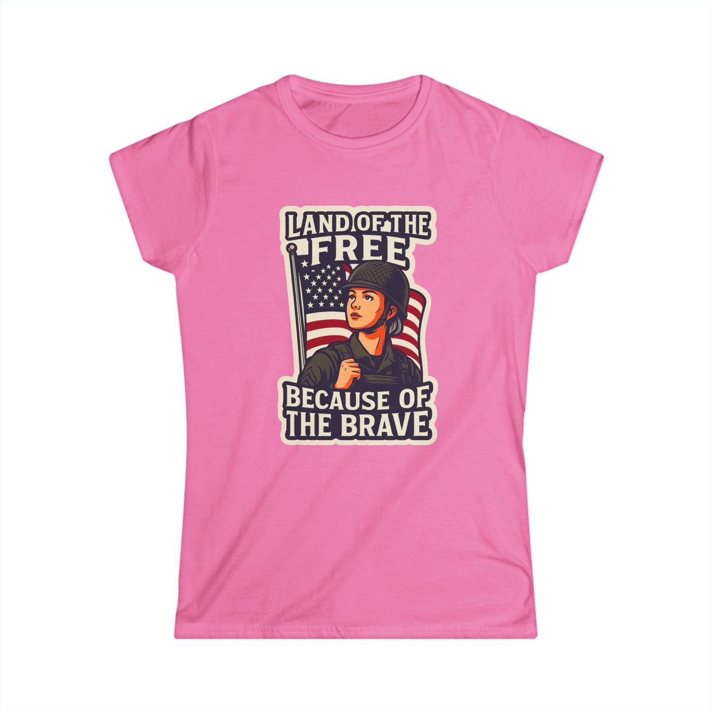 "Land of the Free because of the Brave" Patriotic Women's T-Shirt (Female Soldier)