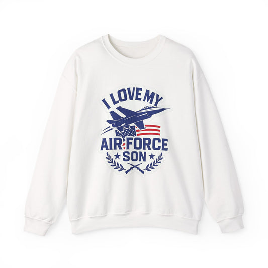 "I Love My Air Force Son" Military Patriotic Air Force Parents Sweatshirt
