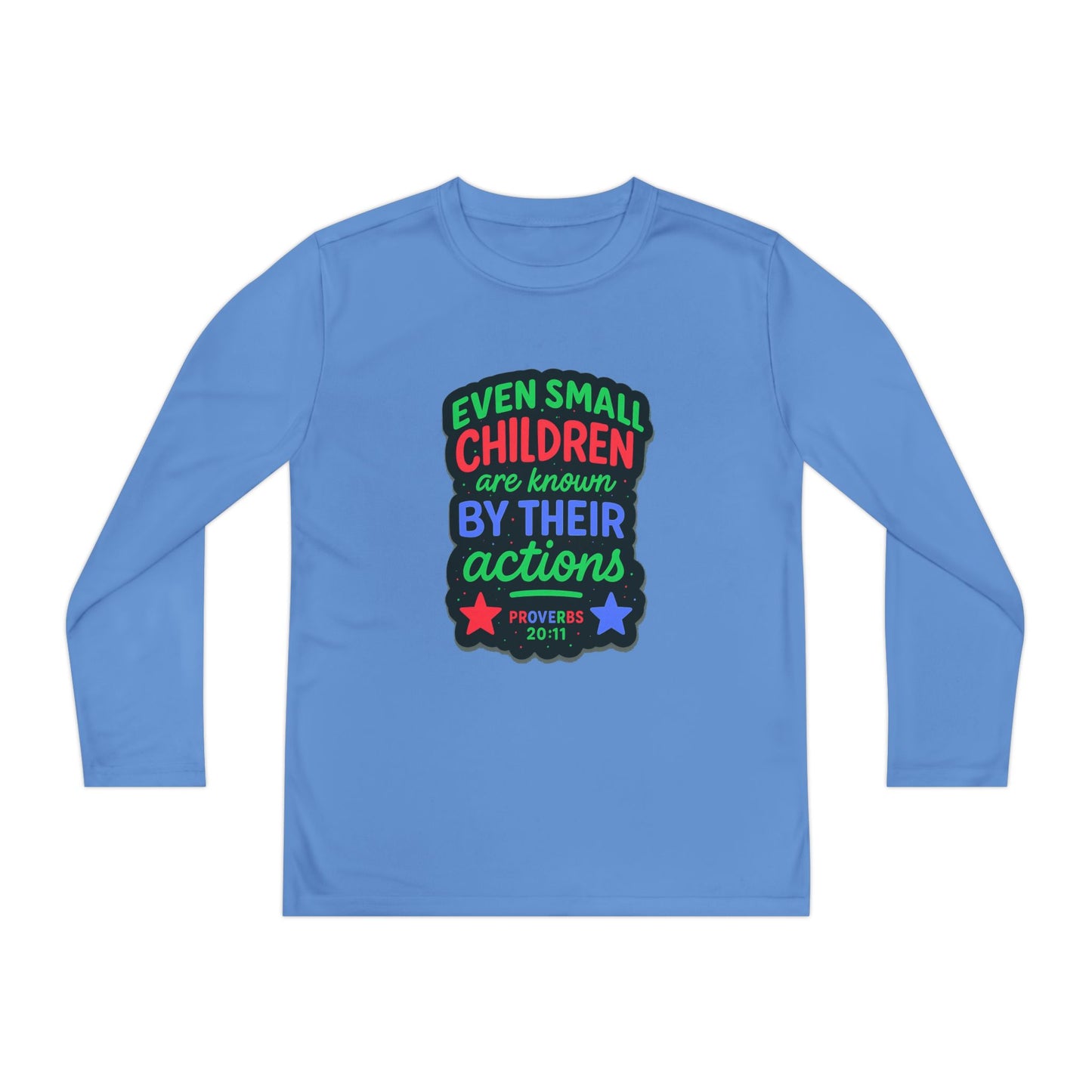 "Even Small Children" Proverbs 20:11 Boy's Bible Verse Long Sleeve Tshirt