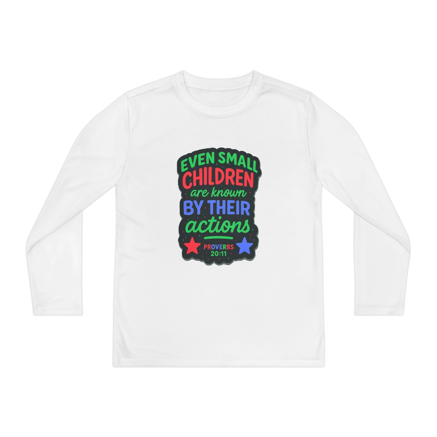 "Even Small Children" Proverbs 20:11 Boy's Bible Verse Long Sleeve Tshirt