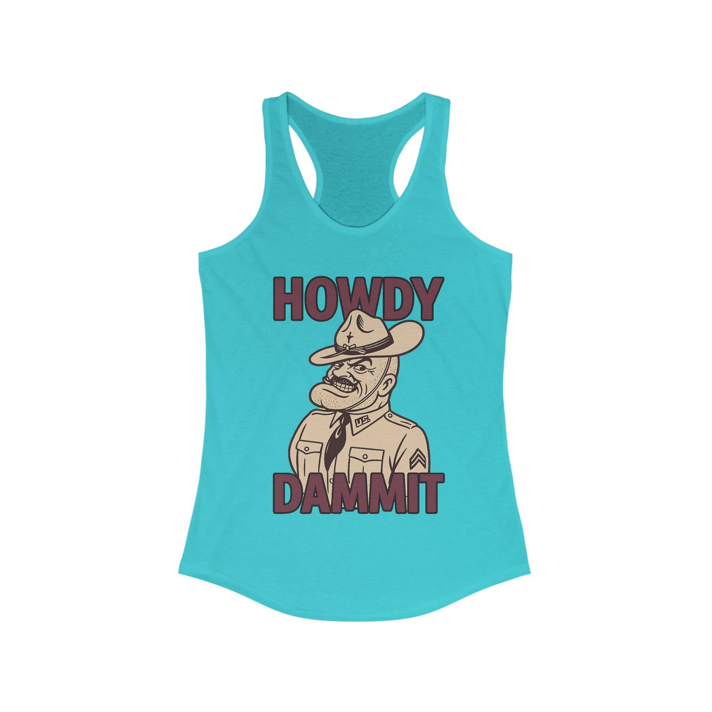"Howdy Dammit: Old Sarge Aggie Women's Racerback Tank