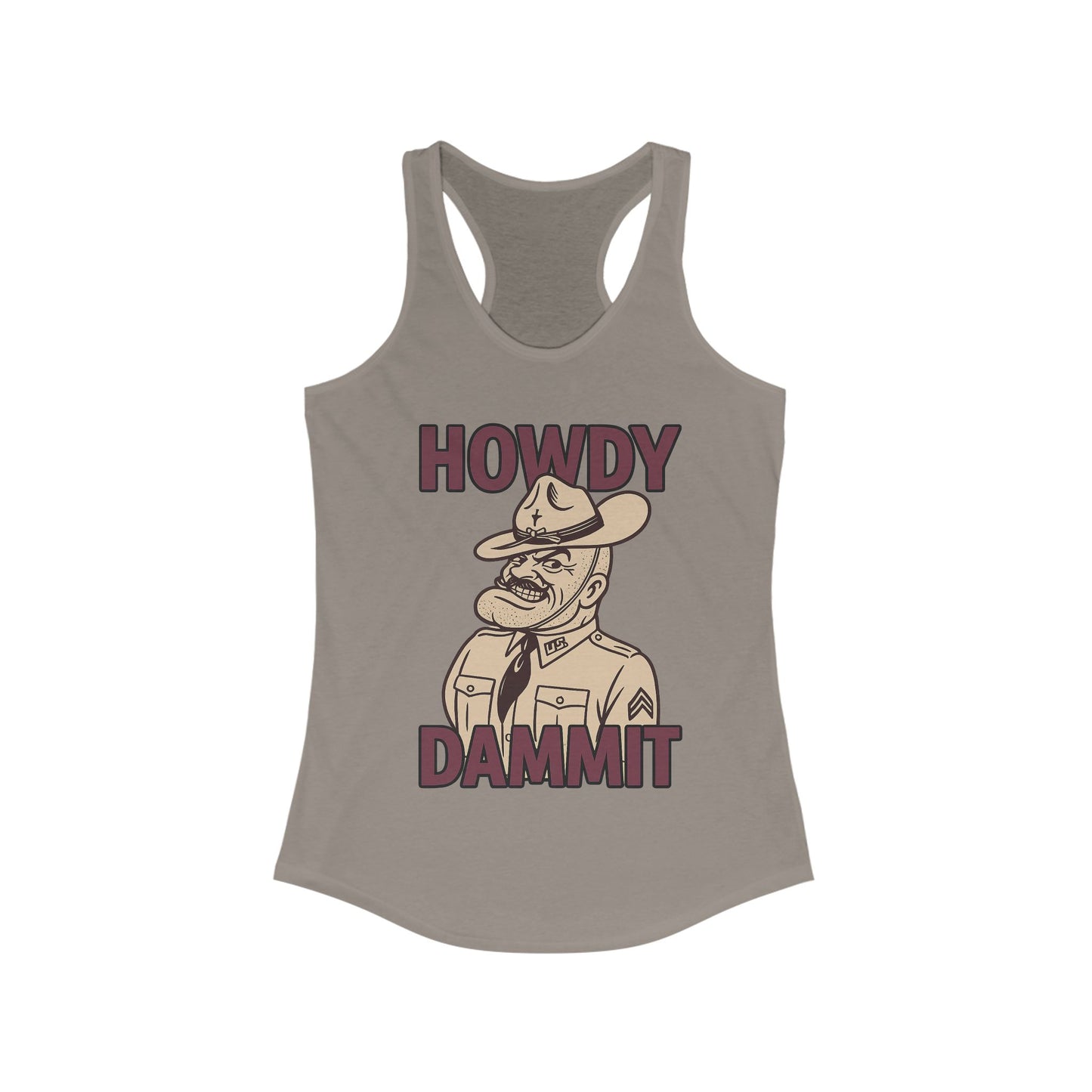 "Howdy Dammit: Old Sarge Aggie Women's Racerback Tank