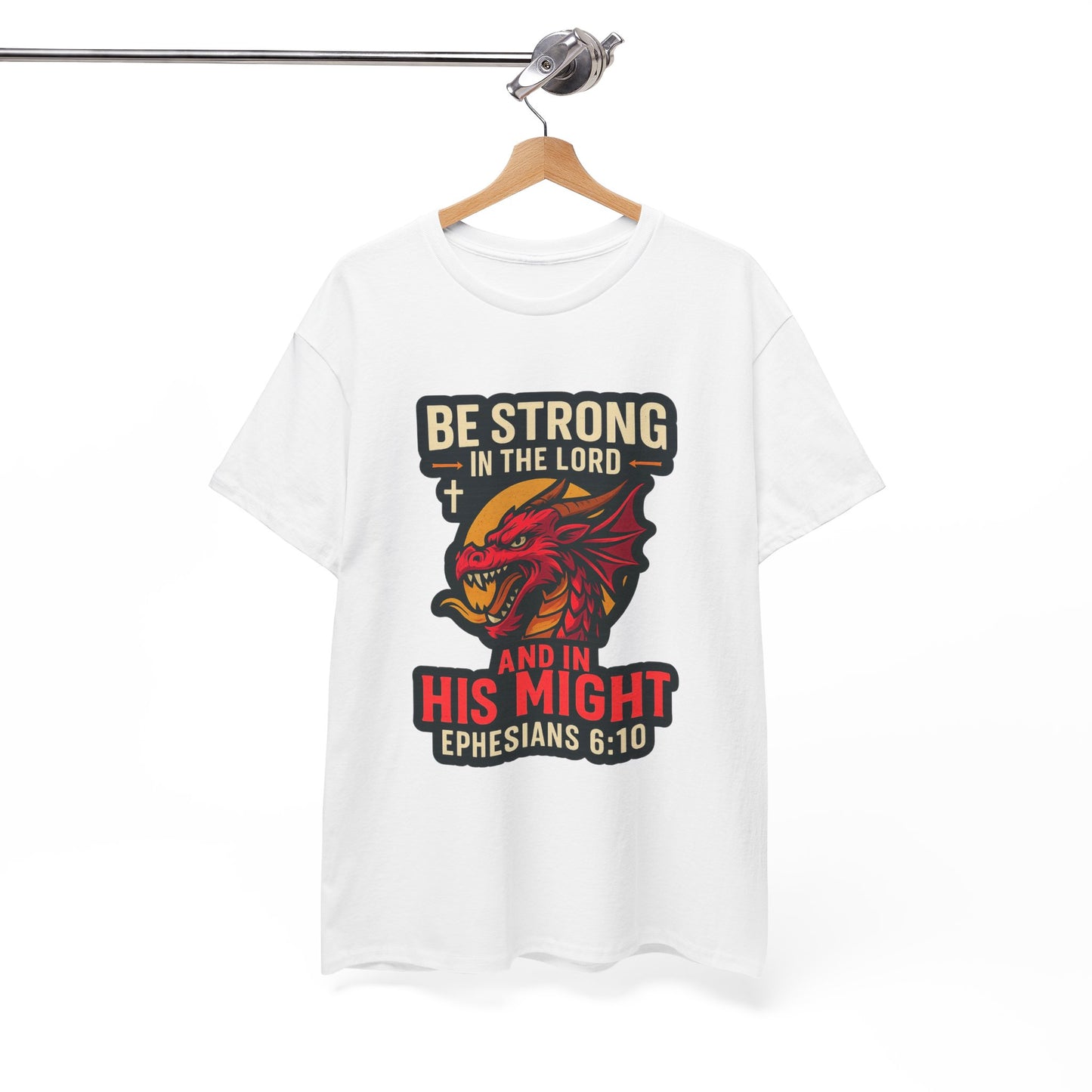 "Be Strong" Bible Verse Dragon Heavy Cotton Tshirt