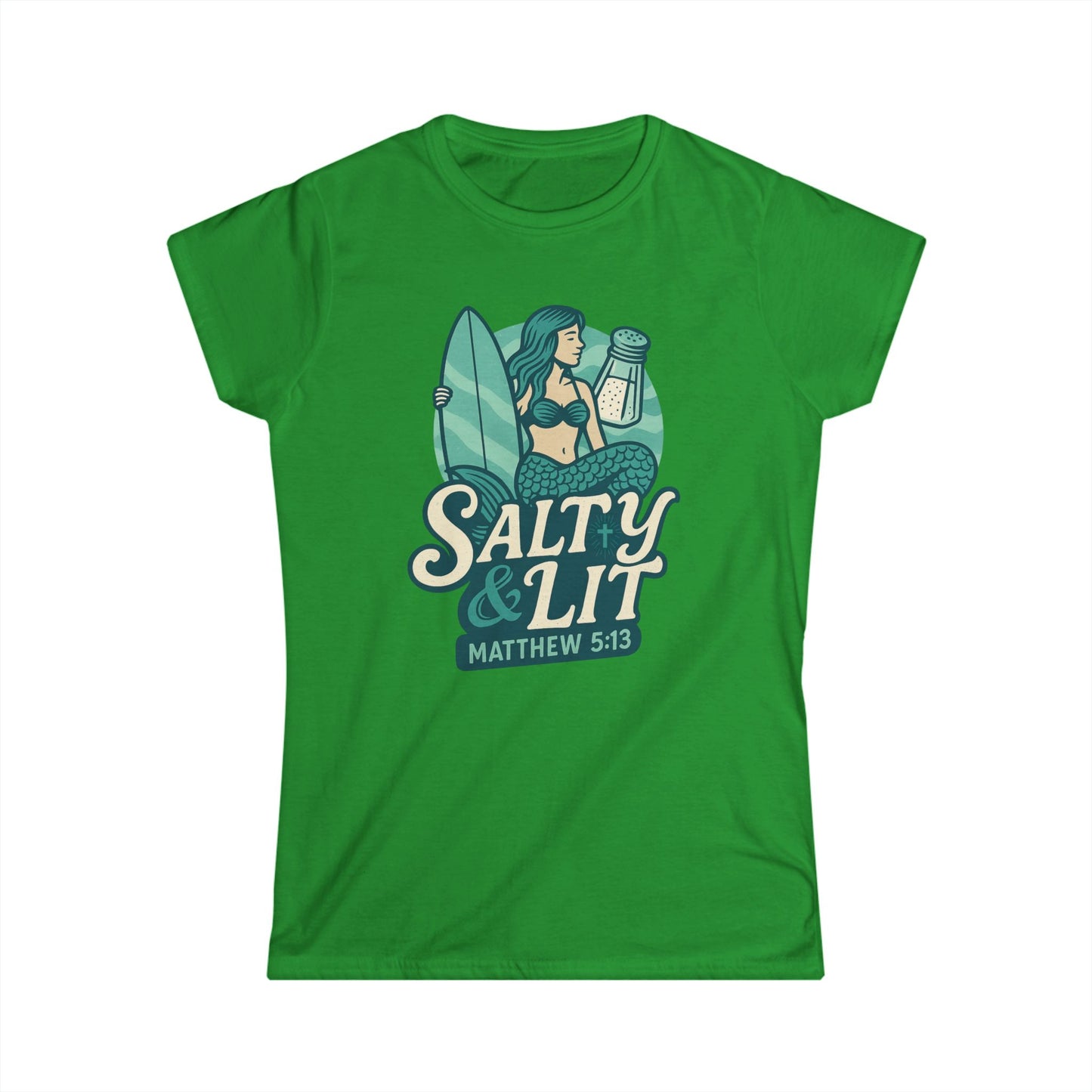 "Salty & Lit" Mermaid Matthew 5:13 Bible Verse Christian Women's Semi-fitted Soft Tshirt