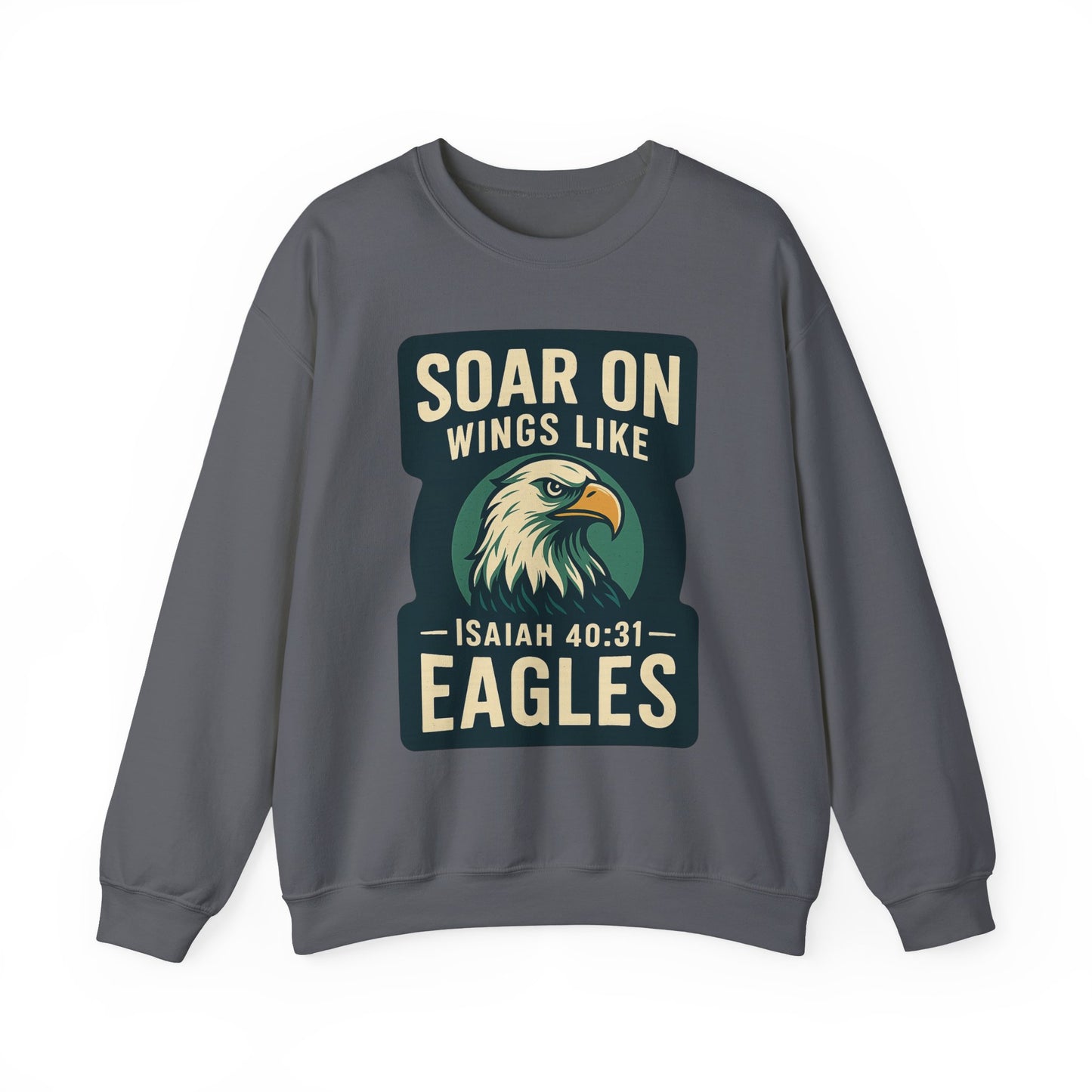 Isiah 40:31 "Soar on Wings" Bible Verse Sweatshirt