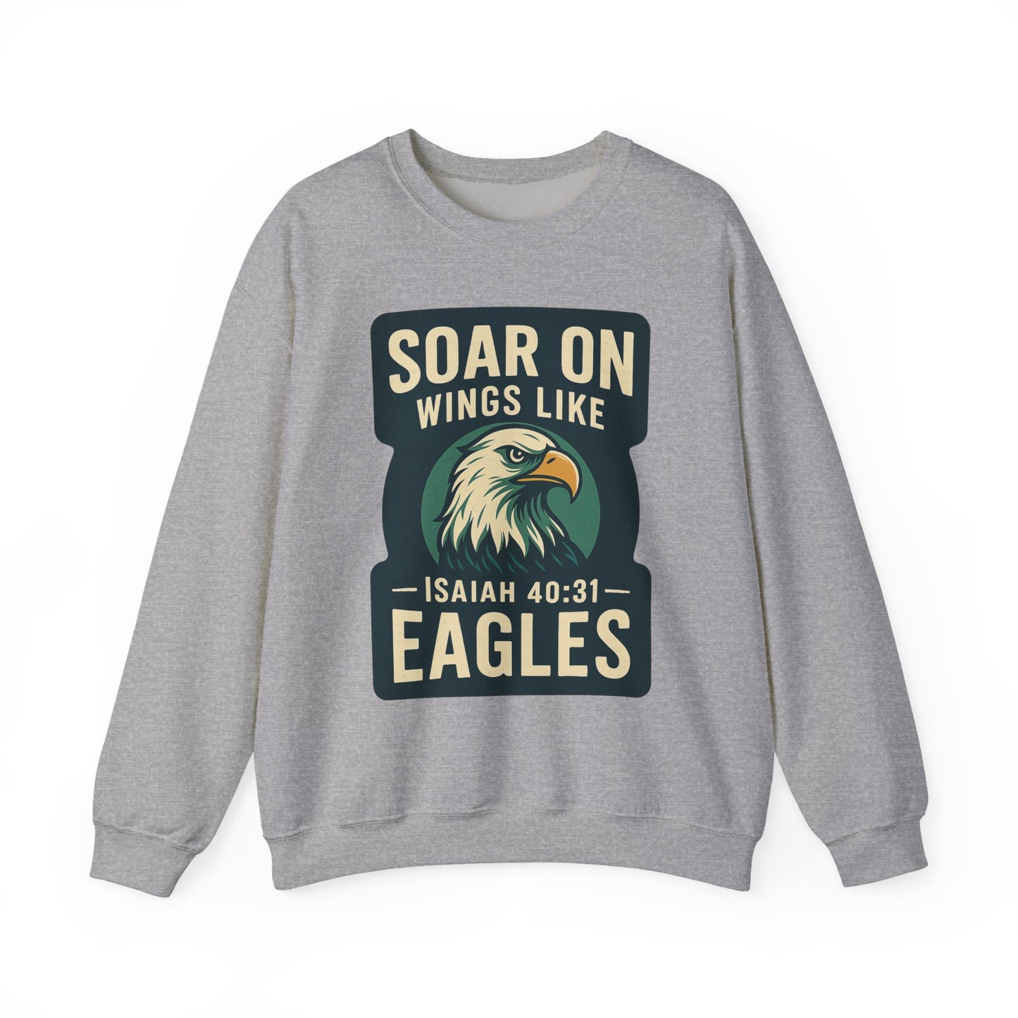 Isiah 40:31 "Soar on Wings" Bible Verse Sweatshirt