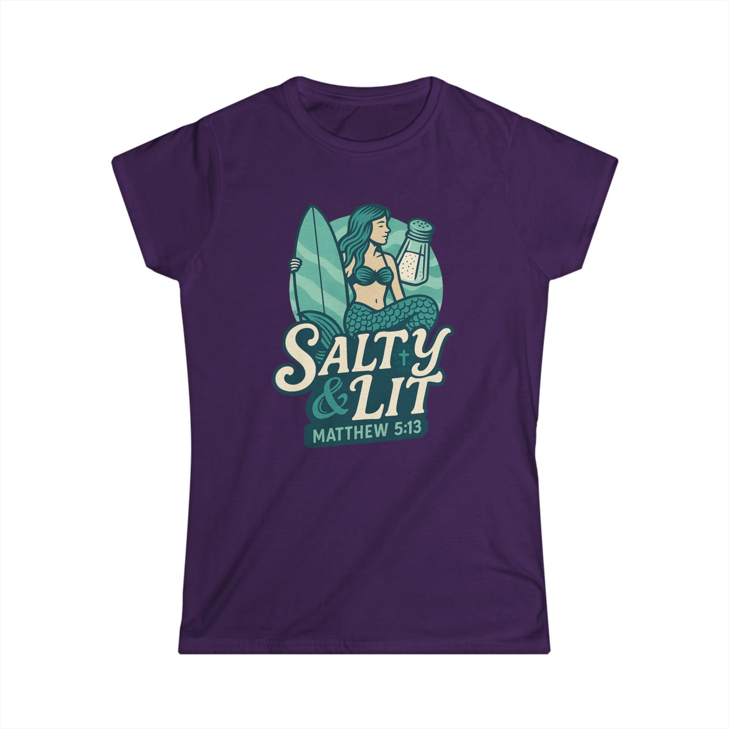 "Salty & Lit" Mermaid Matthew 5:13 Bible Verse Christian Women's Semi-fitted Soft Tshirt