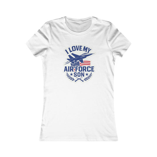 "I Love My Air Force Son" Military Mom Patriotic Fitted T-Shirt