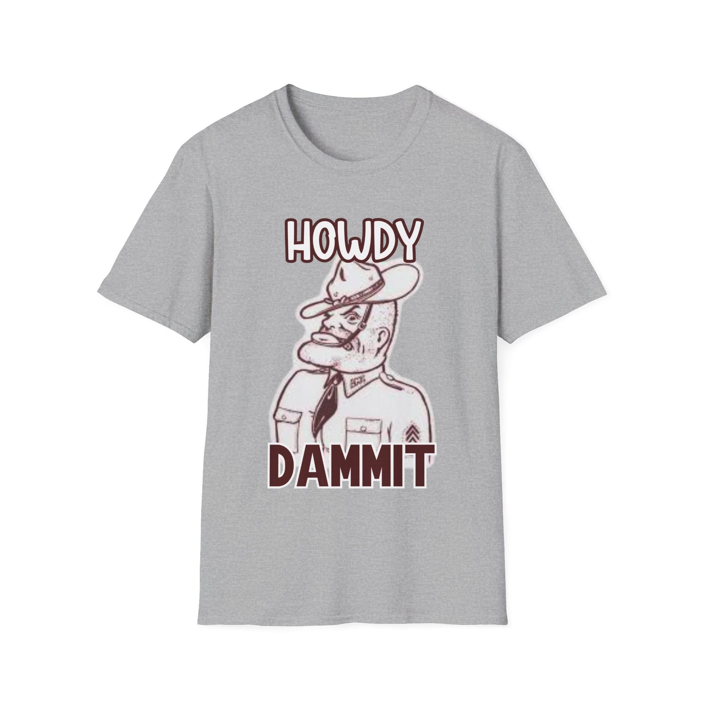 Howdy Dammit Men's Tshirt (Aggie - Old  Sarge Logo) - Sweet Baby Jeez Teez