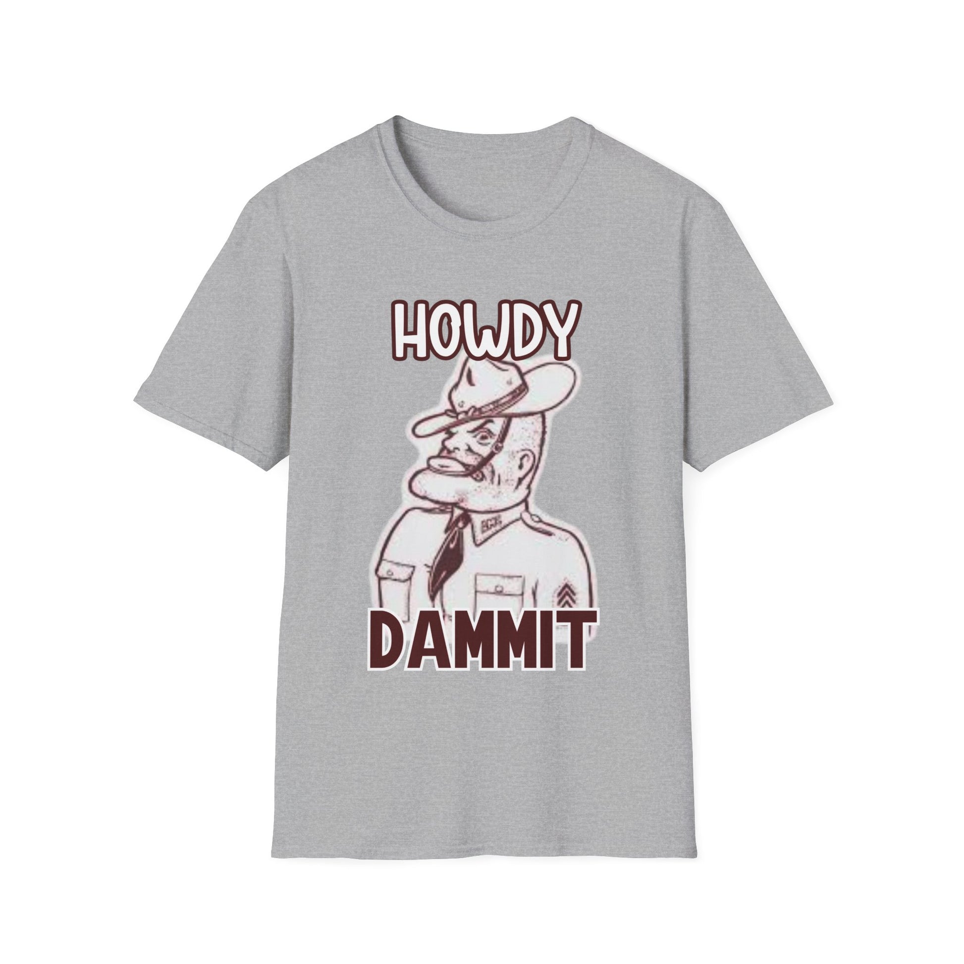 Howdy Dammit Men's Tshirt (Aggie - Old  Sarge Logo) - Sweet Baby Jeez Teez