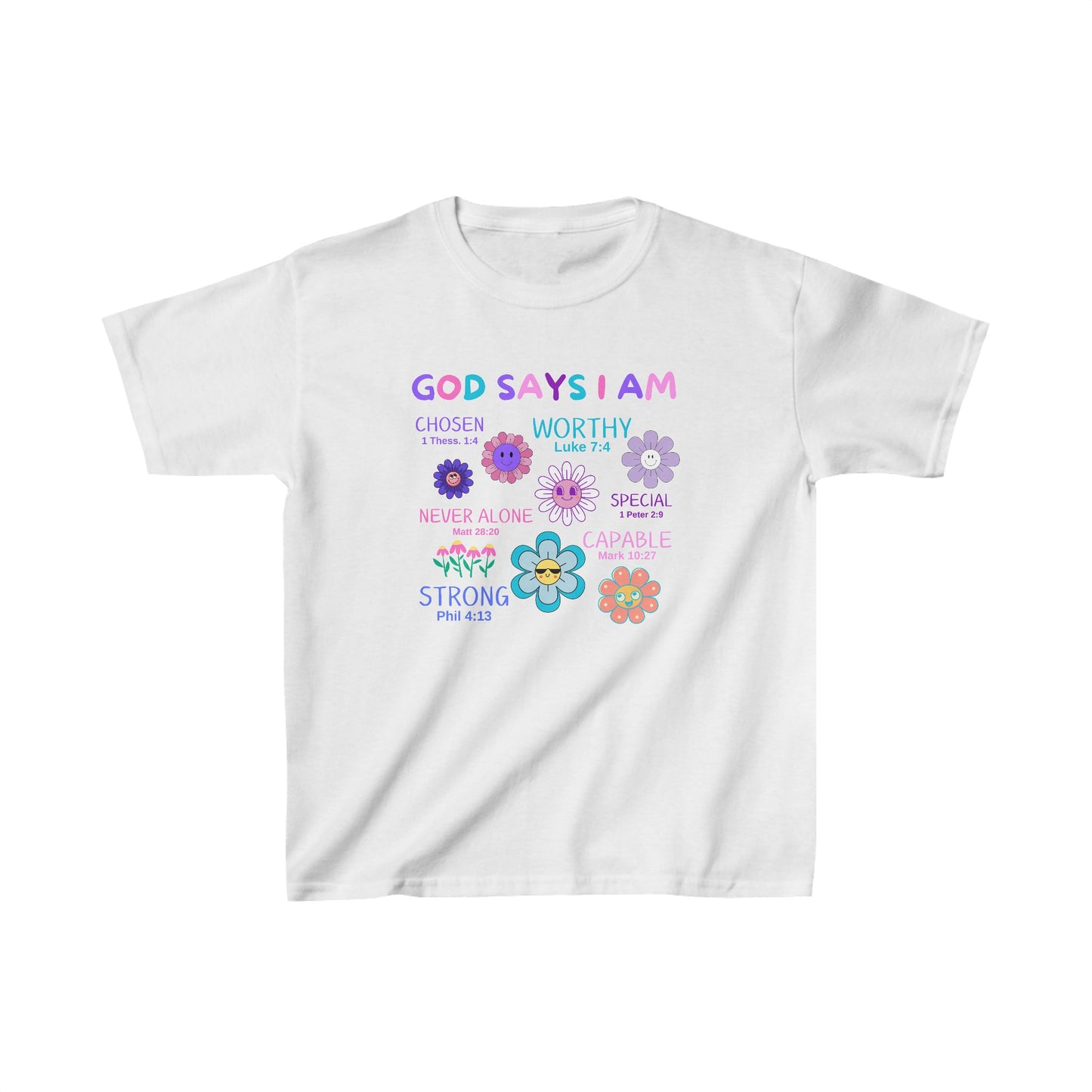God Says I am Girls Tshirt (Flower Logo) - Sweet Baby Jeez Teez