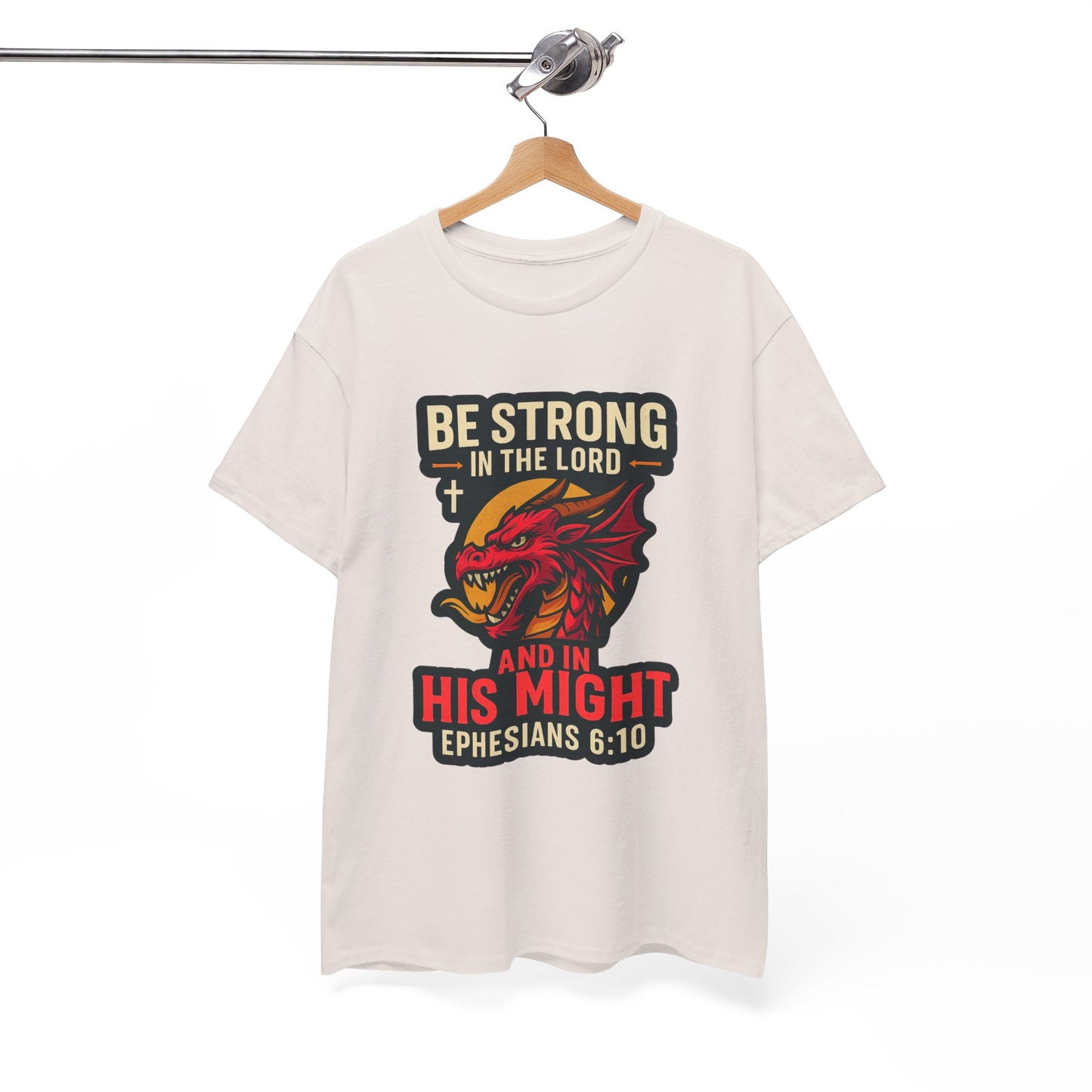 "Be Strong" Bible Verse Dragon Heavy Cotton Tshirt