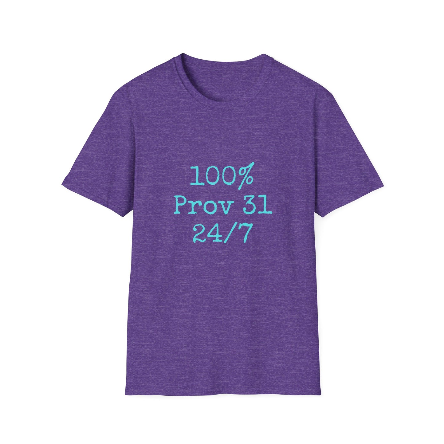 "100% Proverbs 31 24/7" Proverbs 31 Woman Christian Bible Verse Softstyle T-Shirt (Aqua)