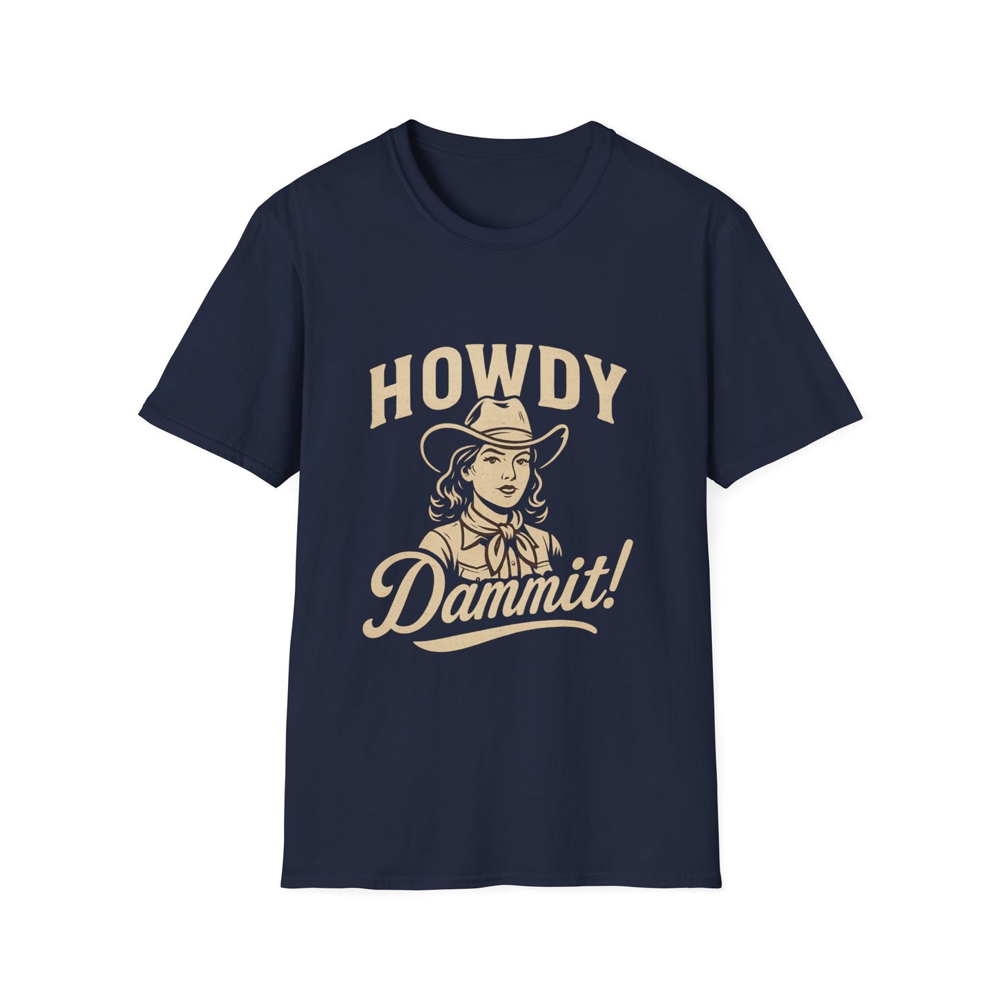 Howdy Dammit! Aggie Texas Cowgirl Softstyle Tshirt (Gold Logo)
