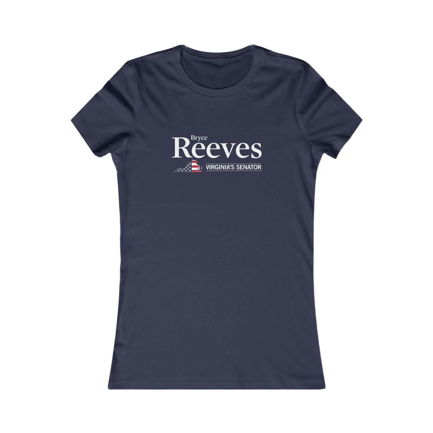 Bryce Reeves - Virginia's Senator Women's Fitted Tshirt (13 Colors)