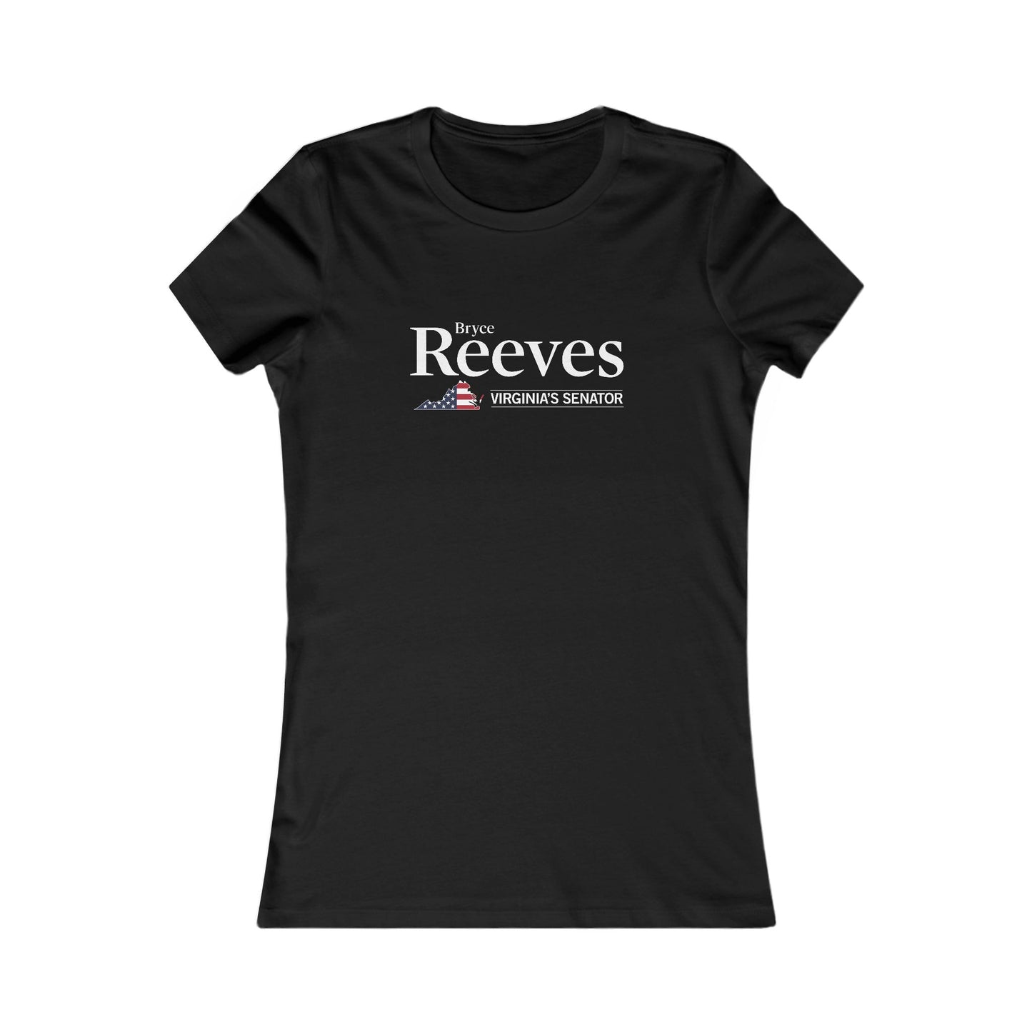 Bryce Reeves - Virginia's Senator Women's Fitted Tshirt (13 Colors)