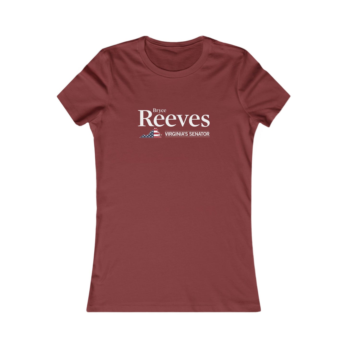 Bryce Reeves - Virginia's Senator Women's Fitted Tshirt (13 Colors)